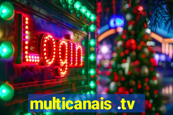 multicanais .tv